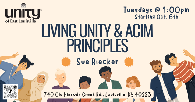 Living Unity and ACIM Principles - Starting Oct 6